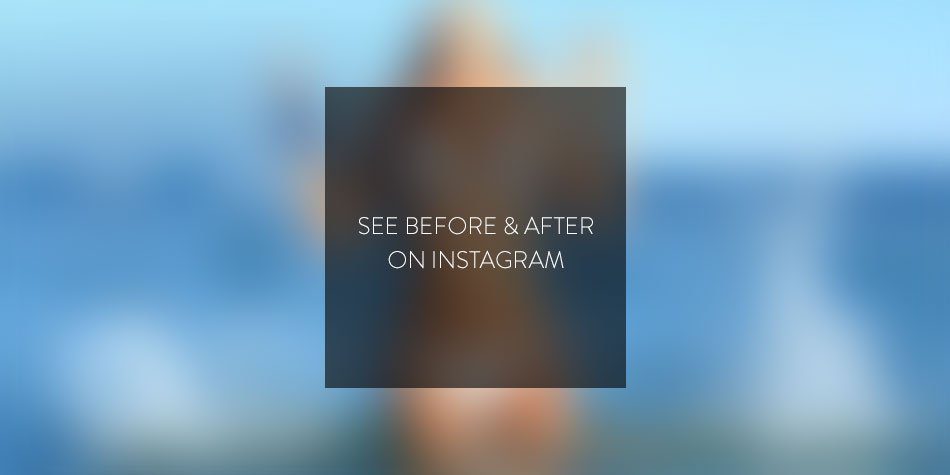 See before & after on Instagram
